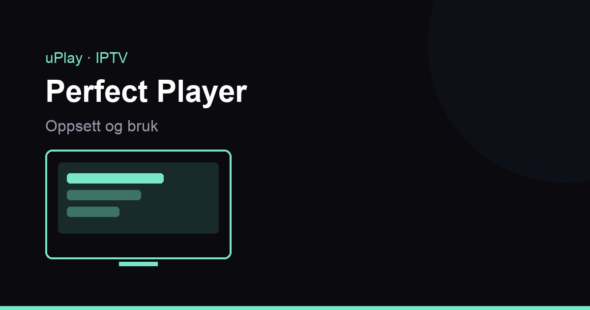 Perfect Player med kategorier, kanalliste og programoversikt på en tv-skjerm